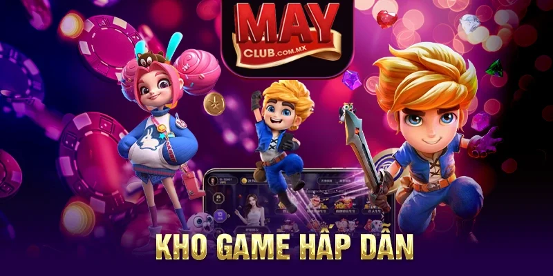 Review về bên sảnh game bài hấp dẫn Mayclub